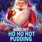 Mad Hit Ho Ho Hot Pudding